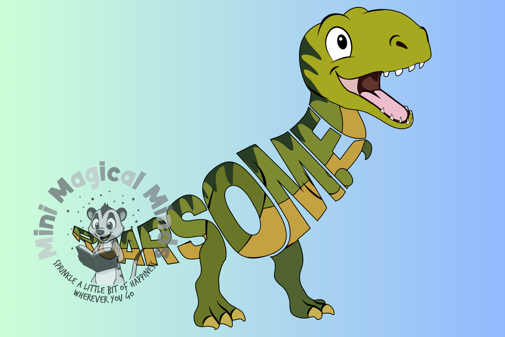 Dinosaur `Roarsome` Positive Affirmation Image. PDF File.